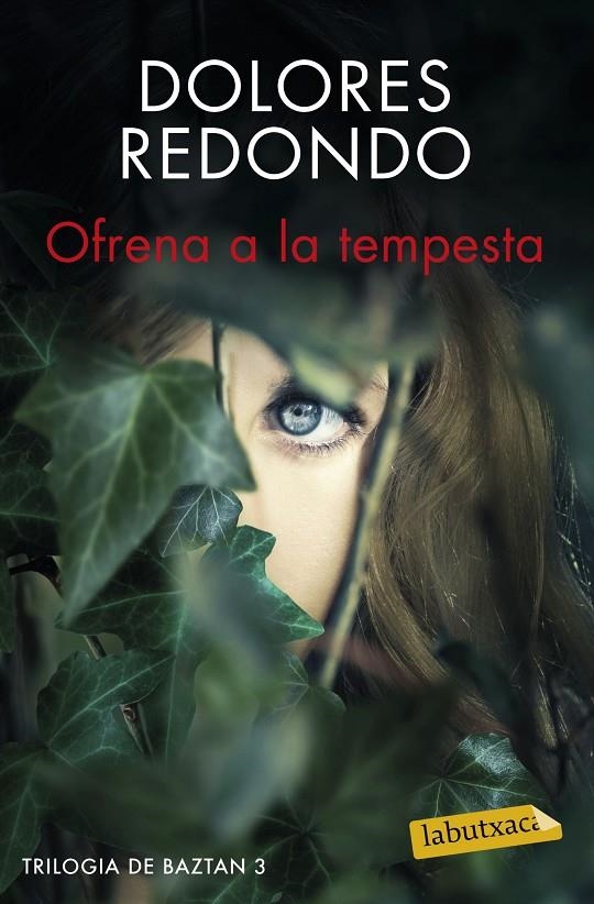 OFRENA A LA TEMPESTA | 9788416600052 | DOLORES REDONDO | Llibreria Online de Banyoles | Comprar llibres en català i castellà online