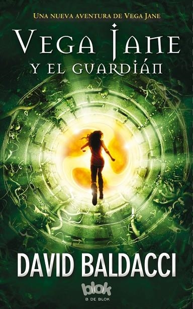 VEGA JANE Y EL GUARDIÁN | 9788416075928 | BALDACCI, DAVID | Llibreria Online de Banyoles | Comprar llibres en català i castellà online