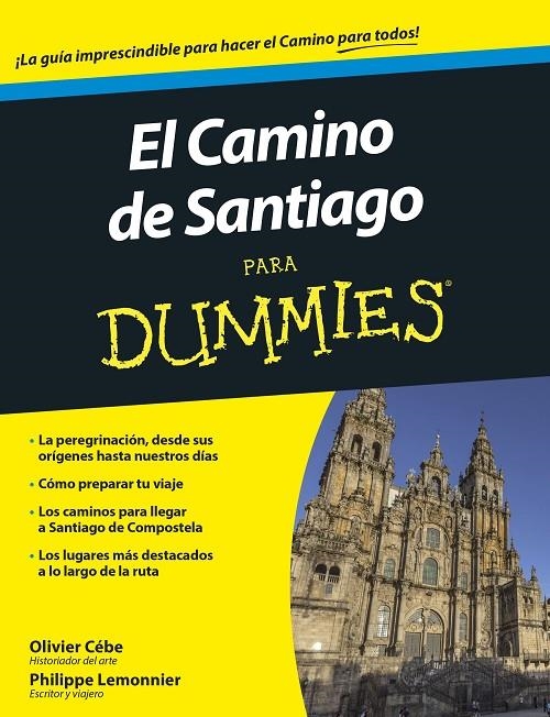 CAMINO DE SANTIAGO PARA DUMMIES, EL | 9788432902833 | CÉBE, OLIVIER/LEMONNIER, PHILIPPE | Llibreria Online de Banyoles | Comprar llibres en català i castellà online