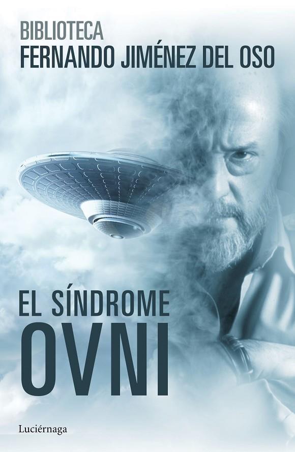 SÍNDROME OVNI, EL | 9788416694075 | JIMÉNEZ DEL OSO, FERNANDO | Llibreria Online de Banyoles | Comprar llibres en català i castellà online