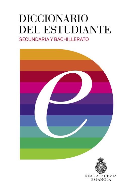 DICCIONARIO DEL ESTUDIANTE. SECUNDARIA Y BACHILLERATO | 9788430618019 | REAL ACADEMIA | Llibreria Online de Banyoles | Comprar llibres en català i castellà online