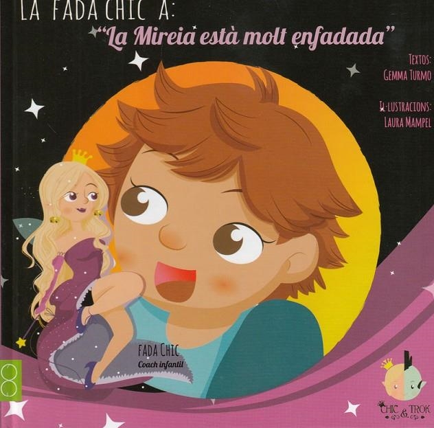 LA MIREIA ESTÀ MOLT ENFADADA | 9788494340789 | TURMO GENE, GEMMA | Llibreria Online de Banyoles | Comprar llibres en català i castellà online