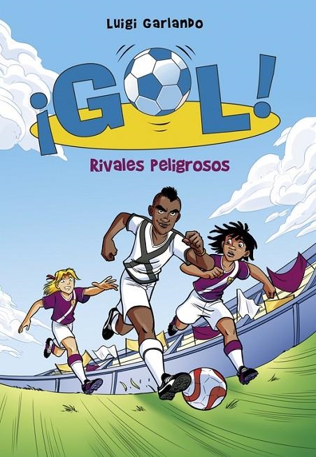 RIVALES PELIGROSOS (¡GOL! 38) | 9788490436196 | GARLANDO, LUIGI | Llibreria L'Altell - Llibreria Online de Banyoles | Comprar llibres en català i castellà online - Llibreria de Girona