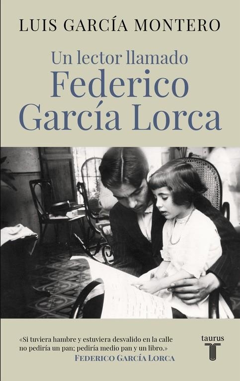 UN LECTOR LLAMADO FEDERICO GARCÍA LORCA | 9788430617814 | GARCIA MONTERO, LUIS | Llibreria Online de Banyoles | Comprar llibres en català i castellà online