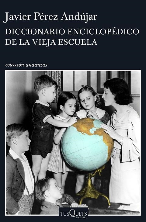 DICCIONARIO ENCICLOPÉDICO DE LA VIEJA ESCUELA | 9788490662991 | PÉREZ ANDÚJAR, JAVIER | Llibreria Online de Banyoles | Comprar llibres en català i castellà online