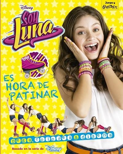 SOY LUNA. ES HORA DE PATINAR | 9788499518220 | DISNEY | Llibreria Online de Banyoles | Comprar llibres en català i castellà online