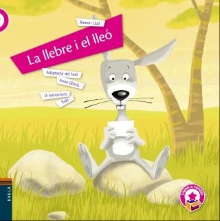 LA LLEBRE I EL LLEÓ | 9788447932474 | LLULL D'ERILL, RAMON | Llibreria Online de Banyoles | Comprar llibres en català i castellà online