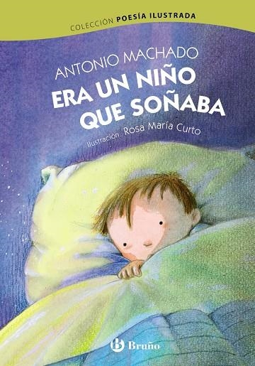 ERA UN NIÑO QUE SOÑABA | 9788469604618 | MACHADO RUIZ, ANTONIO | Llibreria Online de Banyoles | Comprar llibres en català i castellà online