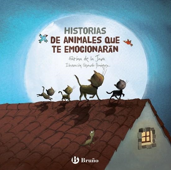 HISTORIAS DE ANIMALES QUE TE EMOCIONARÁN | 9788469605912 | DE LA JARA, FÁTIMA | Llibreria Online de Banyoles | Comprar llibres en català i castellà online