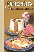 CARMENCITA O LA BUENA COCINERA | 9788489978768 | ELADIA DE CARPINELL, M. | Llibreria Online de Banyoles | Comprar llibres en català i castellà online