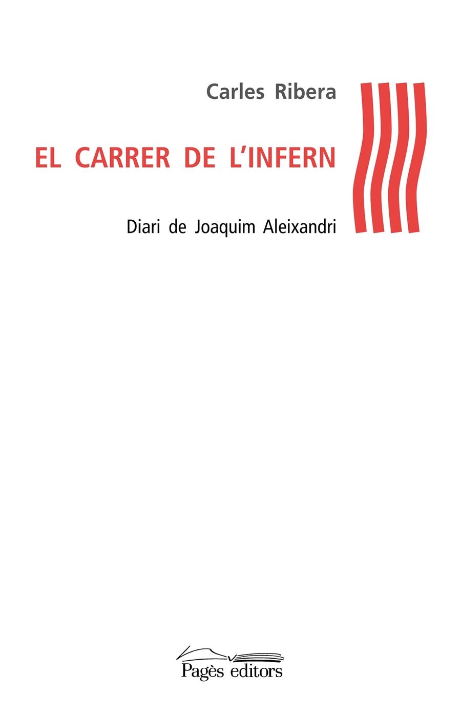 CARRER DE L'INFERN, EL | 9788499757629 | RIBERA I RUSTULLET, CARLES | Llibreria Online de Banyoles | Comprar llibres en català i castellà online