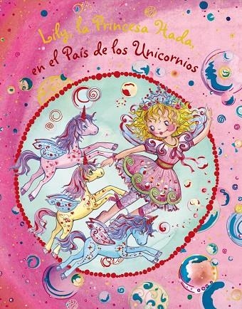 LILY, LA PRINCESA HADA, EN EL PAÍS DE LOS UNICORNIOS | 9788469605134 | NUPPENEY, BURKHARD | Llibreria Online de Banyoles | Comprar llibres en català i castellà online