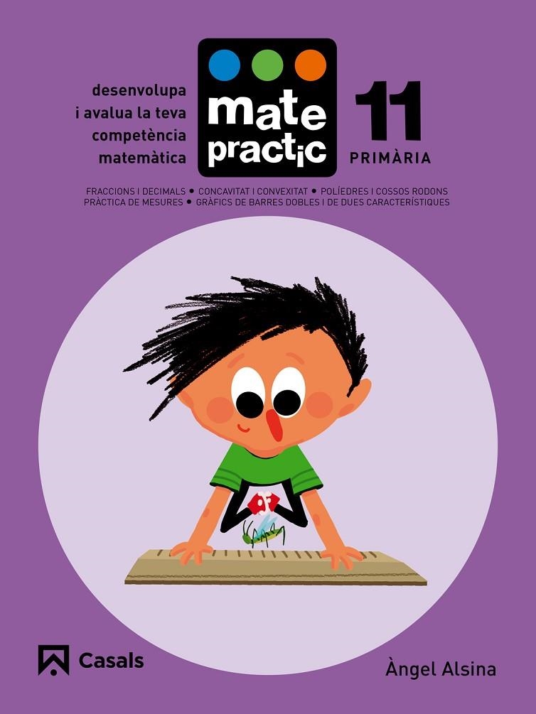 QUADERN MATEPRACTIC 11 PRIMÀRIA | 9788421858448 | ALSINA PASTELLS, ÀNGEL | Llibreria Online de Banyoles | Comprar llibres en català i castellà online