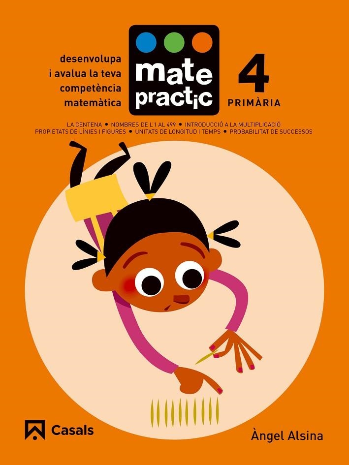 QUADERN MATEPRACTIC 4 PRIMÀRIA | 9788421858370 | ALSINA PASTELLS, ÀNGEL | Llibreria Online de Banyoles | Comprar llibres en català i castellà online