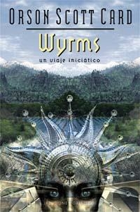 WYRMS | 9788497772266 | SCOTT CARD, ORSON | Llibreria Online de Banyoles | Comprar llibres en català i castellà online