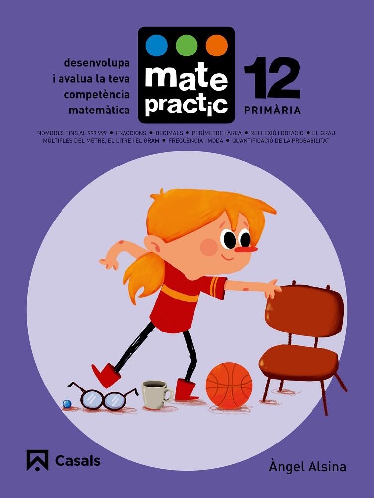 QUADERN MATEPRACTIC 12 PRIMÀRIA | 9788421858455 | ALSINA PASTELLS, ÀNGEL | Llibreria Online de Banyoles | Comprar llibres en català i castellà online