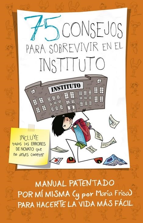 75 CONSEJOS PARA SOBREVIVIR EN EL INSTITUTO (75 CONSEJOS 7) | 9788420484259 | FRISA, MARIA | Llibreria Online de Banyoles | Comprar llibres en català i castellà online