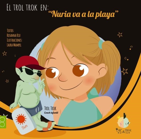 LA NÚRIA VA A LA PLATJA | 9788494389603 | RIU, ROSANNA | Llibreria Online de Banyoles | Comprar llibres en català i castellà online