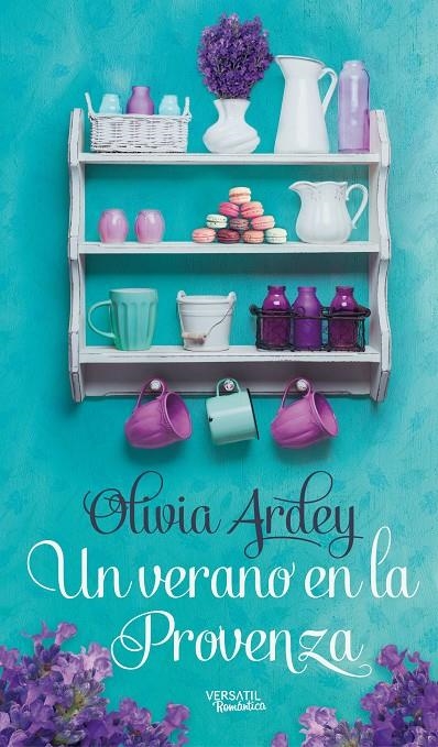 UN VERANO EN LA PROVENZA | 9788416580293 | ARDEY, OLIVIA | Llibreria Online de Banyoles | Comprar llibres en català i castellà online