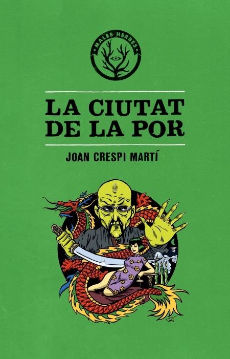 LA CIUTAT DE LA POR | 9788494469961 | CRESPI I MARTÍ, JOAN | Llibreria L'Altell - Llibreria Online de Banyoles | Comprar llibres en català i castellà online - Llibreria de Girona