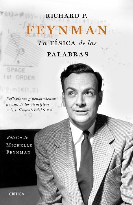 FÍSICA DE LAS PALABRAS, LA | 9788498929683 | FEYNMAN, MICHELLE/FEYNMAN, CARL/FEYNMAN, RICHARD | Llibreria Online de Banyoles | Comprar llibres en català i castellà online