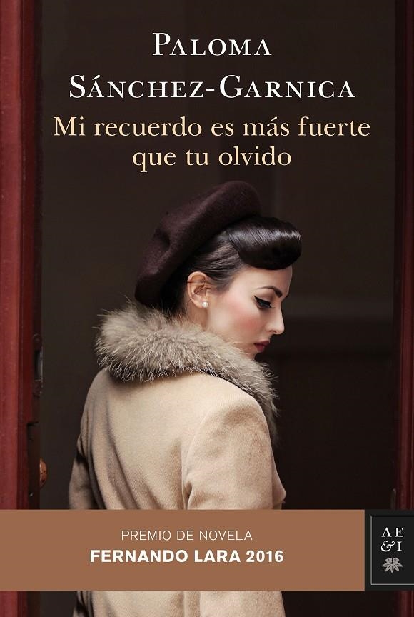 MI RECUERDO ES MÁS FUERTE QUE TU OLVIDO | 9788408158677 | SÁNCHEZ-GARNICA, PALOMA | Llibreria Online de Banyoles | Comprar llibres en català i castellà online