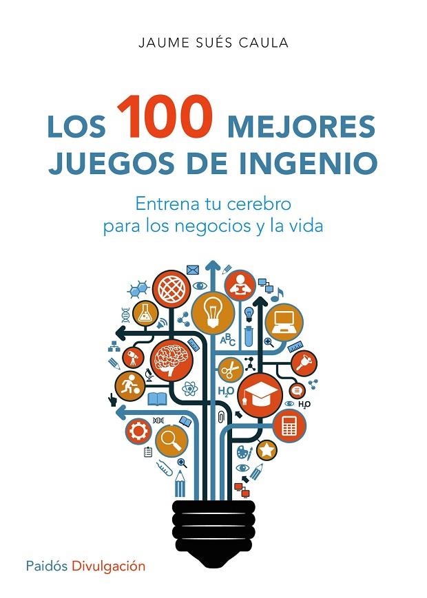 100 MEJORES JUEGOS DE INGENIO, LOS | 9788449332296 | SUÉS CAULA, JAUME | Llibreria Online de Banyoles | Comprar llibres en català i castellà online