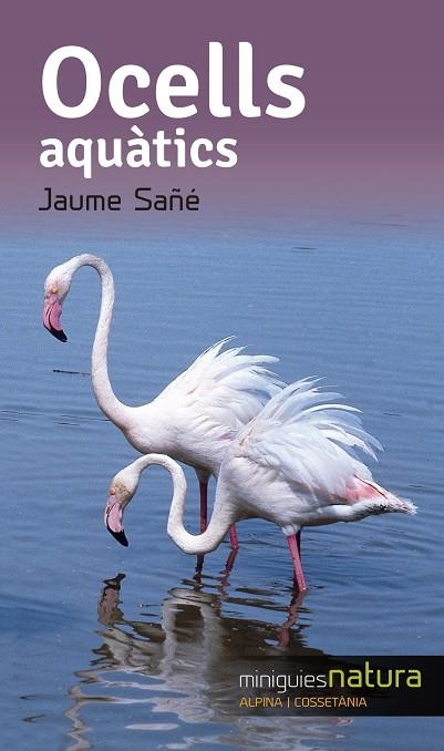 OCELLS AQUÀTICS | 9788490344804 | SAÑÉ PONS, JAUME | Llibreria Online de Banyoles | Comprar llibres en català i castellà online