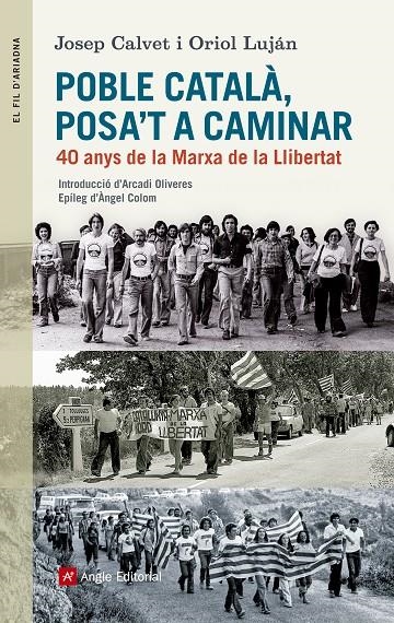 POBLE CATALÀ, POSA'T A CAMINAR | 9788415307228 | CALVET BELLERA, JOSEP/LUJÁN FELIU , ORIOL | Llibreria Online de Banyoles | Comprar llibres en català i castellà online