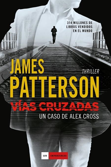 VÍAS CRUZADAS | 9788416634194 | PATTERSON, JAMES | Llibreria Online de Banyoles | Comprar llibres en català i castellà online