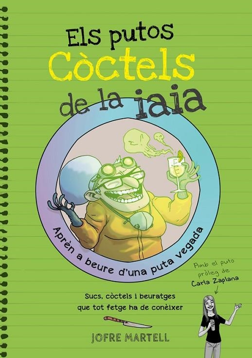 ELS PUTOS CÒCTELS DE LA IAIA | 9788416670109 | MARTELL, JOFRE | Llibreria Online de Banyoles | Comprar llibres en català i castellà online