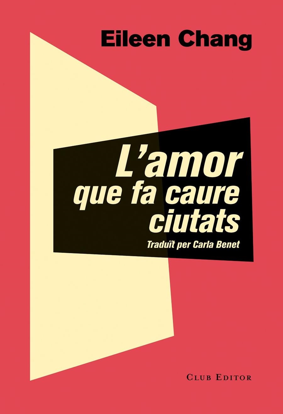 AMOR QUE FA CAURE CIUTATS, L' | 9788473292054 | CHANG, EILEEN | Llibreria Online de Banyoles | Comprar llibres en català i castellà online