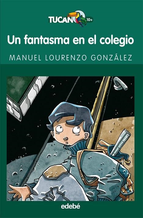 FANTASMA EN EL COLEGIO, UN | 9788423681907 | LOURENZO GONZÁLEZ, MANUEL | Llibreria Online de Banyoles | Comprar llibres en català i castellà online