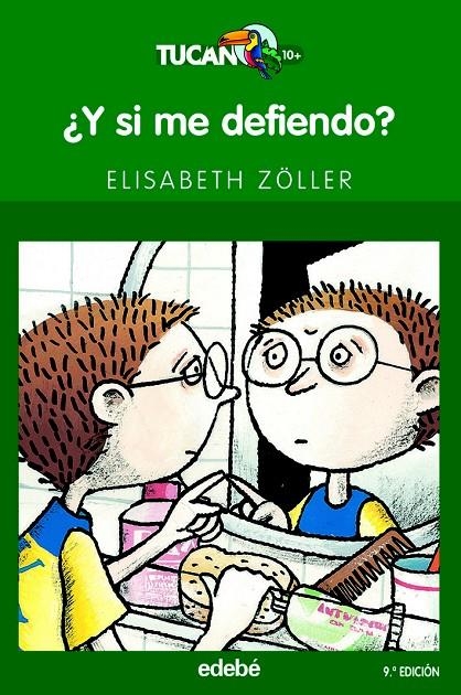 ¿Y SI ME DEFIENDO? | 9788423679317 | ZÖLLER, ELISABETH NACIONALIDAD: ALEMANA | Llibreria Online de Banyoles | Comprar llibres en català i castellà online