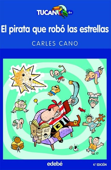 PIRATA QUE ROBÓ LAS ESTRELLAS, EL | 9788423676873 | CANO PEIRO, CARLES | Llibreria L'Altell - Llibreria Online de Banyoles | Comprar llibres en català i castellà online - Llibreria de Girona