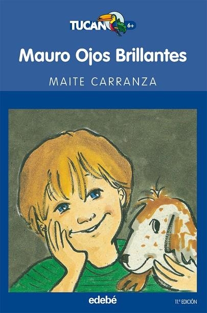 MAURO OJOS BRILLANTES | 9788423675333 | CARRANZA GIL-DOLZ, MAITE | Llibreria Online de Banyoles | Comprar llibres en català i castellà online