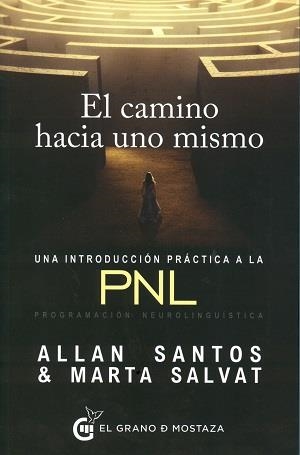 CAMINO HACIA UNO MISMO, EL | 9788494484742 | FERRAZ SANTOS JR., ALLAN/SALVAT NOGUÉS, MARTA | Llibreria Online de Banyoles | Comprar llibres en català i castellà online