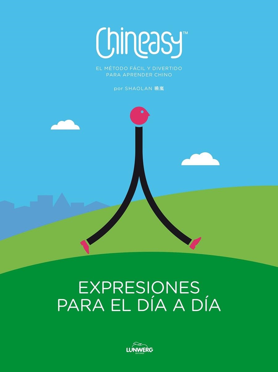 CHINEASY. EXPRESIONES PARA EL DÍA A DÍA | 9788416489442 | SHAOLAN | Llibreria Online de Banyoles | Comprar llibres en català i castellà online