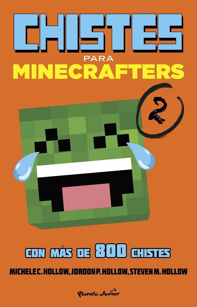 CHISTES PARA MINECRAFTERS 2 | 9788408155140 | HOLLOW, MICHELE C. | Llibreria Online de Banyoles | Comprar llibres en català i castellà online