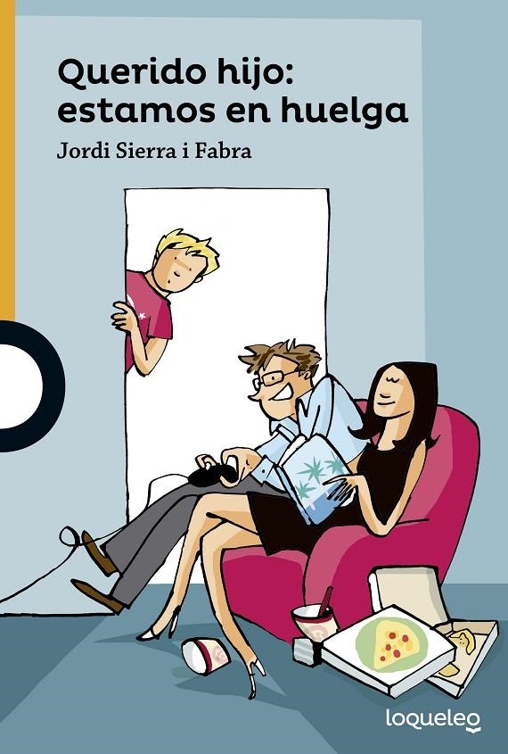 QUERIDO HIJO: ESTAMOS EN HUELGA | 9788491221050 | SIERRA I FABRA, JORDI | Llibreria Online de Banyoles | Comprar llibres en català i castellà online