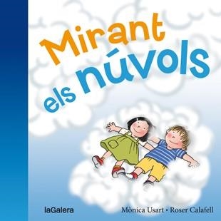 MIRANT ELS NÚVOLS | 9788424658236 | USART RODRÍGUEZ, MÒNICA | Llibreria Online de Banyoles | Comprar llibres en català i castellà online