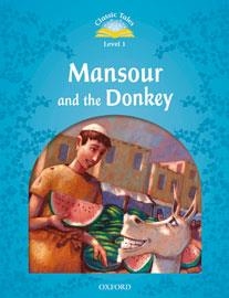 CLASSIC TALES 1 MANSOUR & DONKEY PK 2ED | 9780194238571 | SUE ARENGO | Llibreria Online de Banyoles | Comprar llibres en català i castellà online