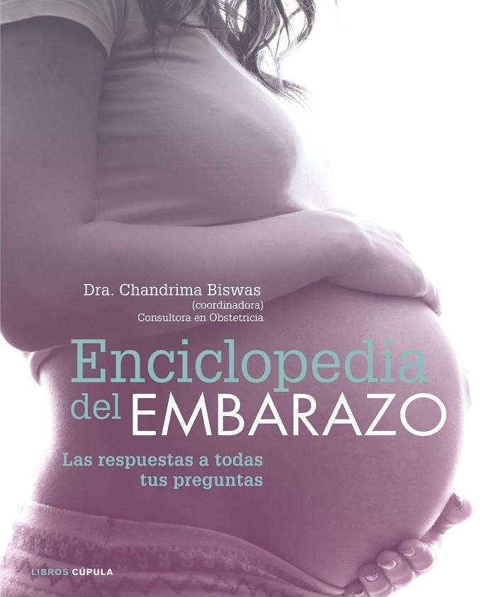 ENCICLOPEDIA DEL EMBARAZO | 9788448022235 | BISWAS, DRA CHANDRIMA | Llibreria Online de Banyoles | Comprar llibres en català i castellà online