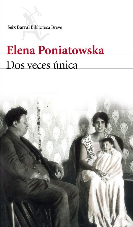 DOS VECES ÚNICA | 9788432229237 | PONIATOWSKA, ELENA | Llibreria Online de Banyoles | Comprar llibres en català i castellà online