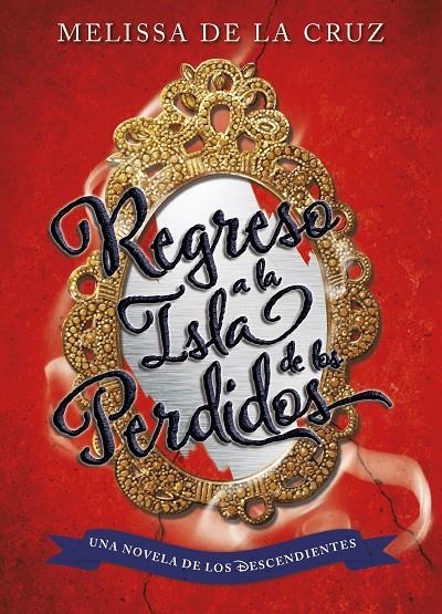 REGRESO A LA ISLA DE LOS PERDIDOS | 9788499518190 | DE LA CRUZ, MELISSA | Llibreria Online de Banyoles | Comprar llibres en català i castellà online