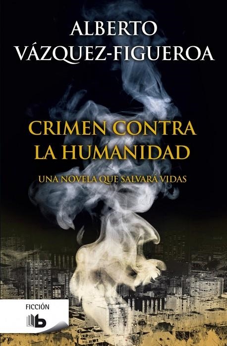 CRIMEN CONTRA LA HUMANIDAD | 9788490702673 | VÁZQUEZ-FIGUEROA, ALBERTO | Llibreria L'Altell - Llibreria Online de Banyoles | Comprar llibres en català i castellà online - Llibreria de Girona