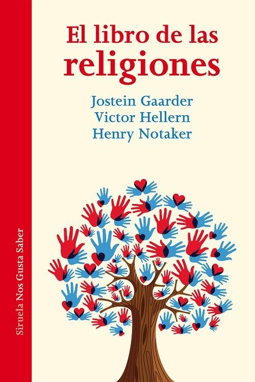 LIBRO DE LAS RELIGIONES, EL | 9788416749546 | GAARDER, JOSTEIN/HELLERN, VICTOR/NOTAKER, HENRY | Llibreria Online de Banyoles | Comprar llibres en català i castellà online