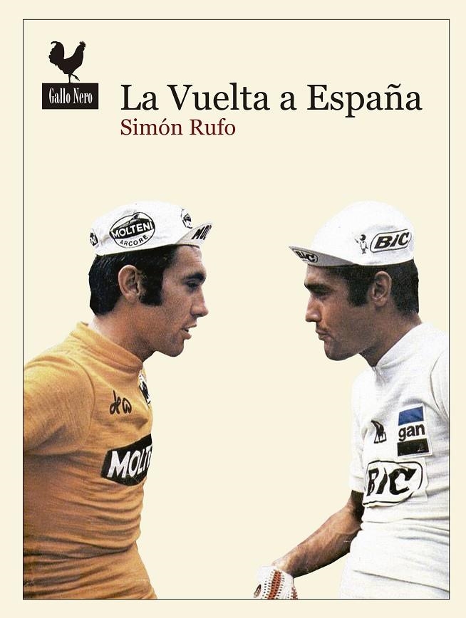 VUELTA A ESPAÑA, LA | 9788416529292 | RUFO, SIMÓN | Llibreria Online de Banyoles | Comprar llibres en català i castellà online