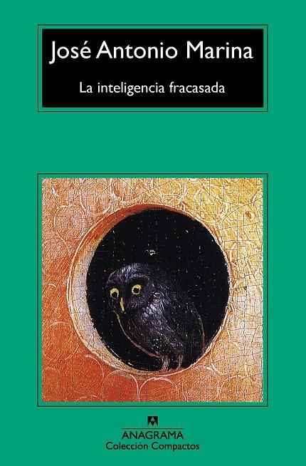 INTELIGENCIA FRACASADA, LA | 9788433978059 | MARINA, JOSÉ ANTONIO | Llibreria Online de Banyoles | Comprar llibres en català i castellà online