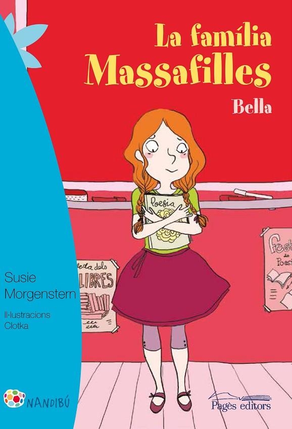 LA FAMÍLIA MASSAFILLES. BELLA | 9788499757728 | MORGENSTERN, SUSIE/CLOTKA | Llibreria Online de Banyoles | Comprar llibres en català i castellà online